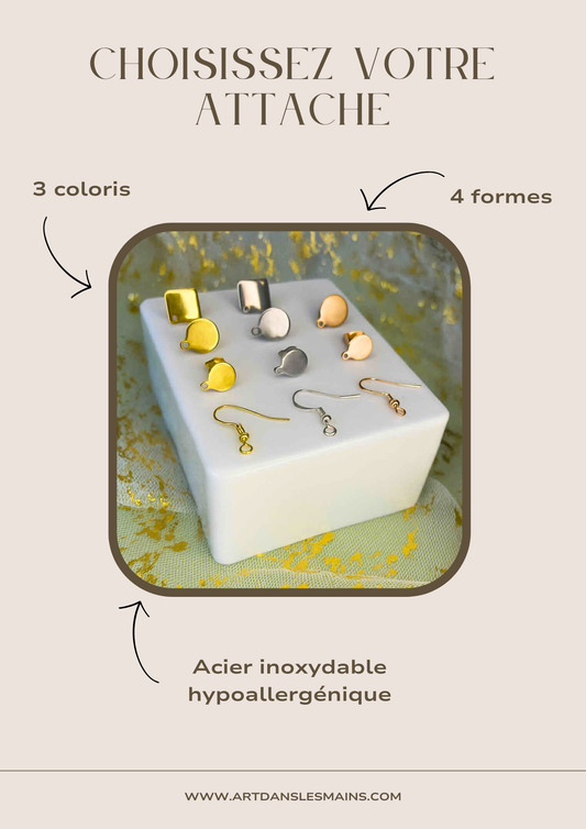 Choix des attaches de boucles d'oreilles